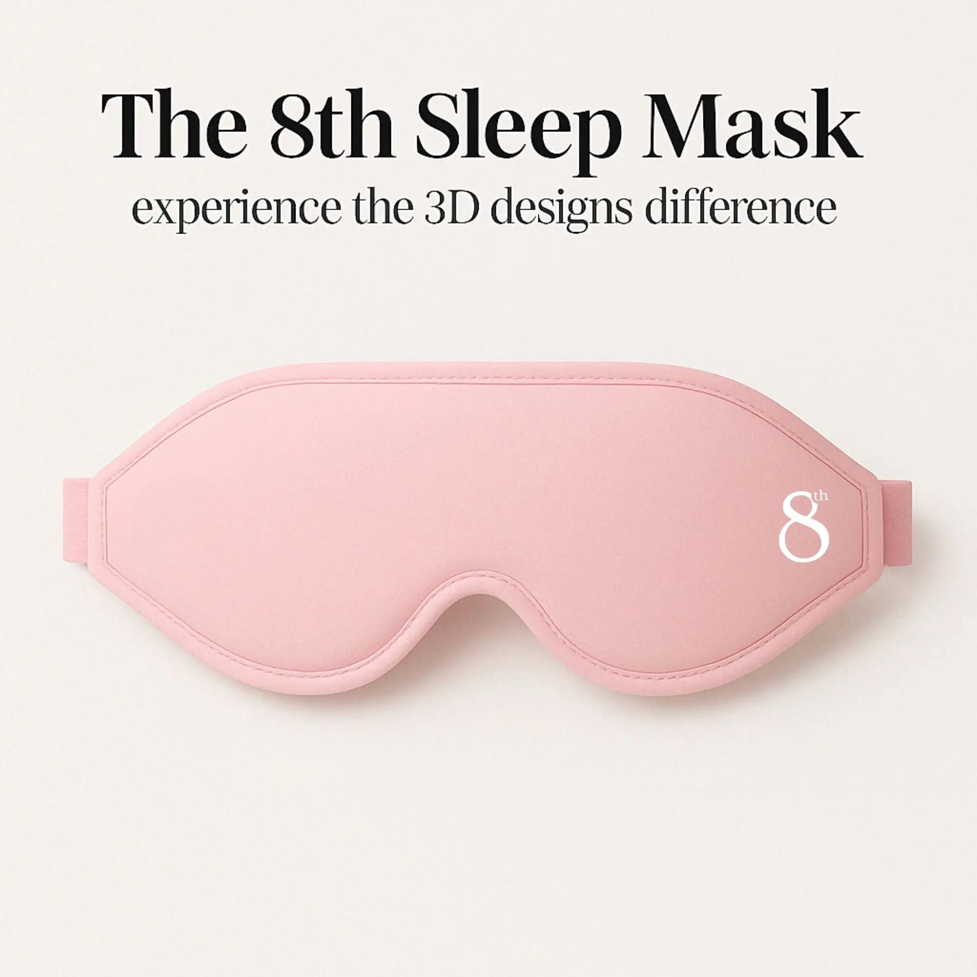 The 8th branded high quality sleeping mask in soft pink with 3D design for comfortable sleep